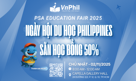 PSA EDUCATION FAIR 2025: NGÀY HỘI DU HỌC PHILIPPINES – SĂN HỌC BỔNG 50%