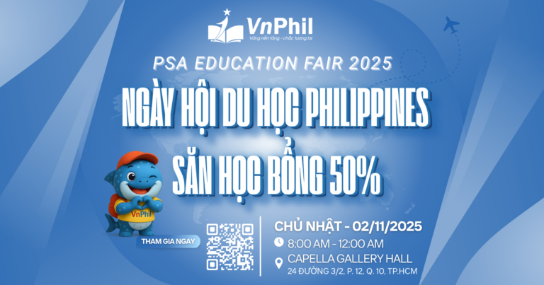 PSA EDUCATION FAIR 2025: NGÀY HỘI DU HỌC PHILIPPINES – SĂN HỌC BỔNG 50%