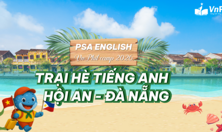 PSA ENGLISH CAMP 2026 – TRẠI HÈ TIẾNG ANH HỘI AN